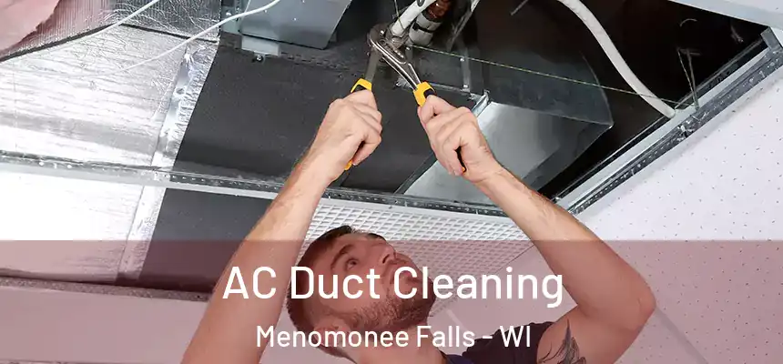  AC Duct Cleaning Menomonee Falls - WI