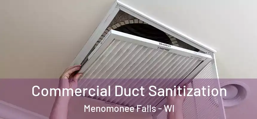  Commercial Duct Sanitization Menomonee Falls - WI