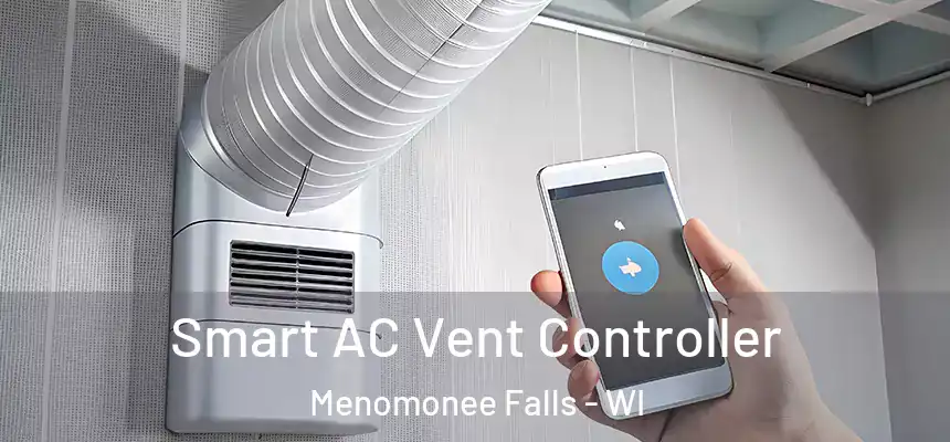 Smart AC Vent Controller Menomonee Falls - WI